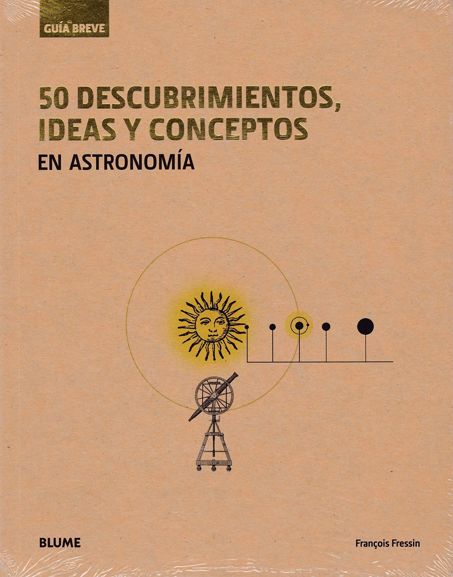 50 descubrimientos, ideas y conceptos en astronomía