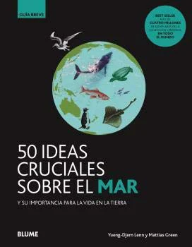 50 Ideas Cruciales sobre el Mar