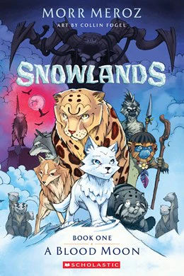 Sowlands: A Blood Moon (Snowlands #1)