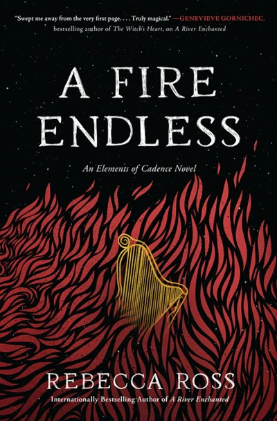 A Fire Endless : A Novel