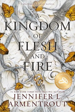 A Kingdom of Flesh and Fire Special Edition (Blood and Ash, Book 2)