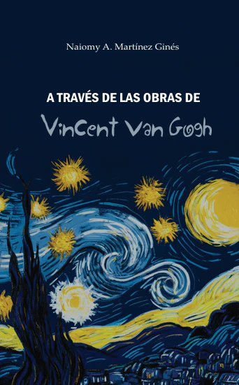 A través de las obras de Vincent van Gogh