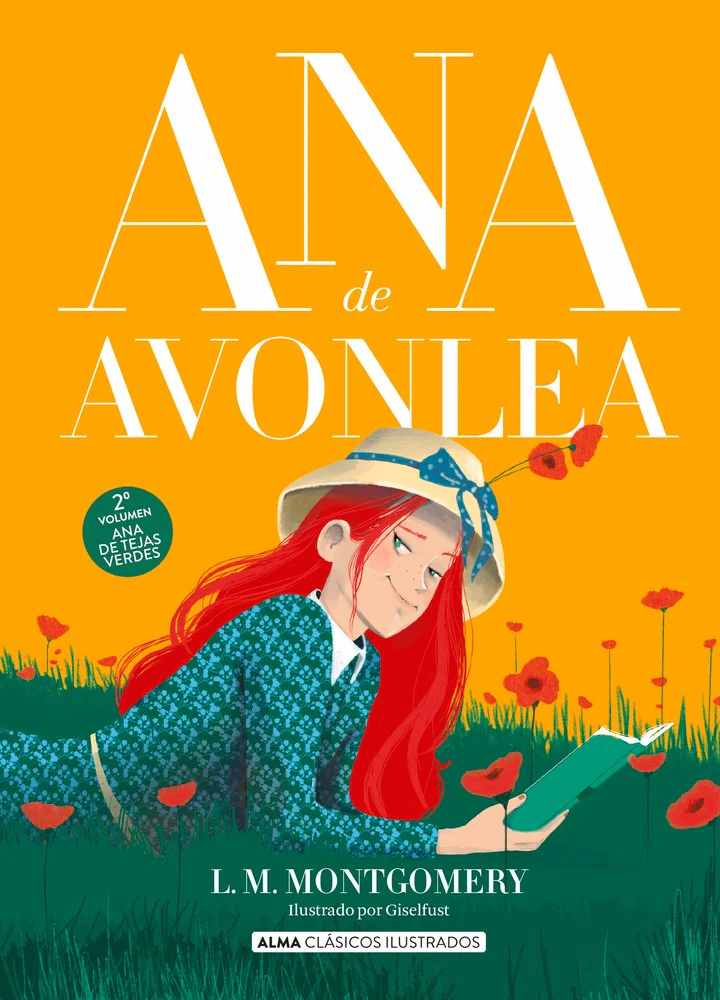 Ana de Avonlea (Ana de Tejas Verdes #2)(Alma Clásicos ilustrados) (Spanish Edition)