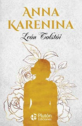 Anna Karenina (Coleccion Oro)