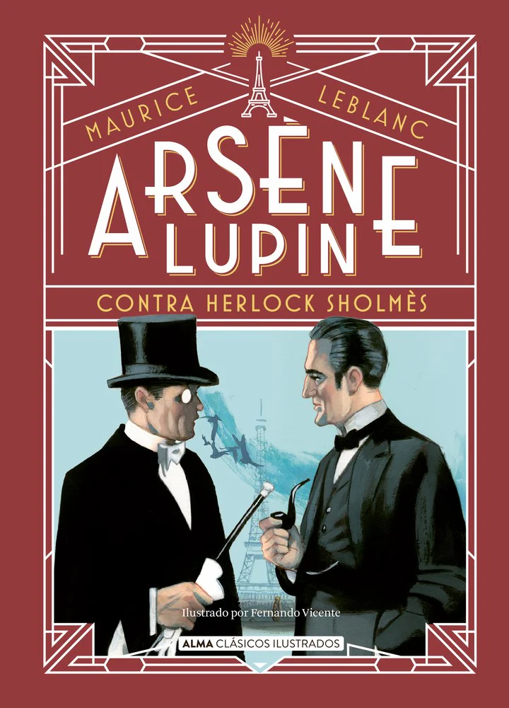 Arsene Lupin contra Herlock Sholmes (Alma Clásicos Ilustrados)