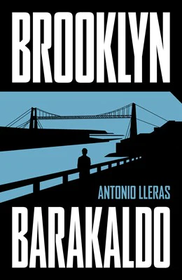 Brooklyn-Barakaldo (Spanish Edition)