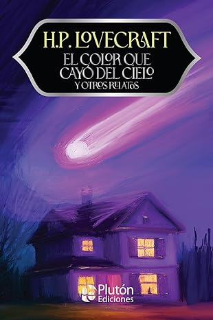 El color que cayó del cielo y otros relatos (Colección Misterio)