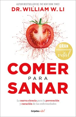 Comer para sanar (Eat to Beat Disease Spamish Edition)