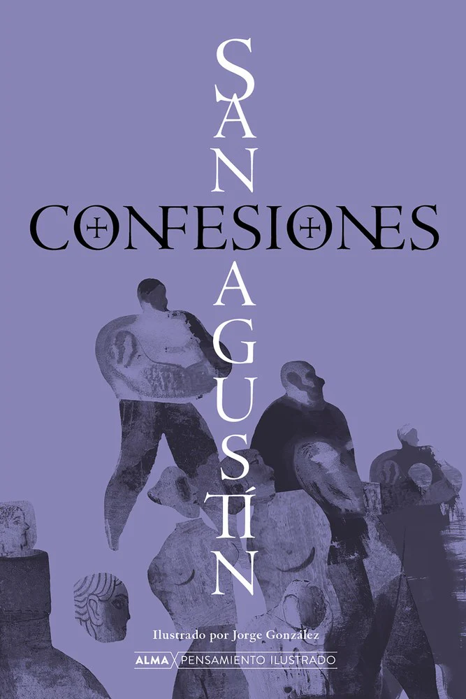 Confesiones de San Agustín (Alma Pensamiento Ilustrado)