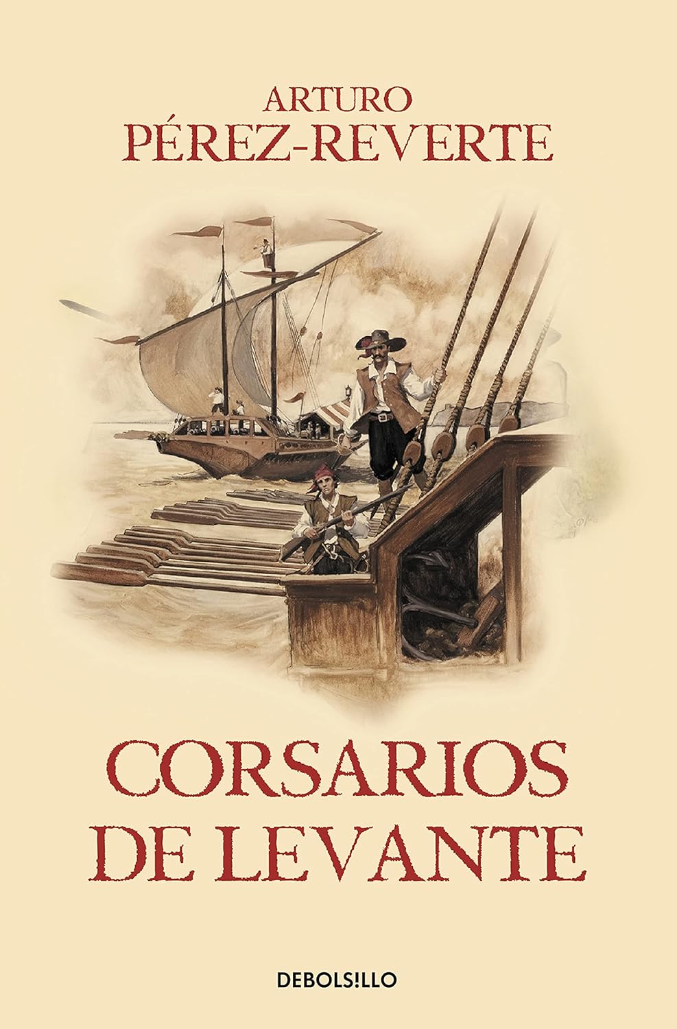Corsarios de Levante / Pirates of the Levant (Las aventuras del Capitán Alatriste, #6)