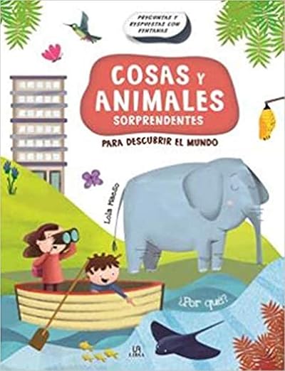 Cosas y animales sorprendentes