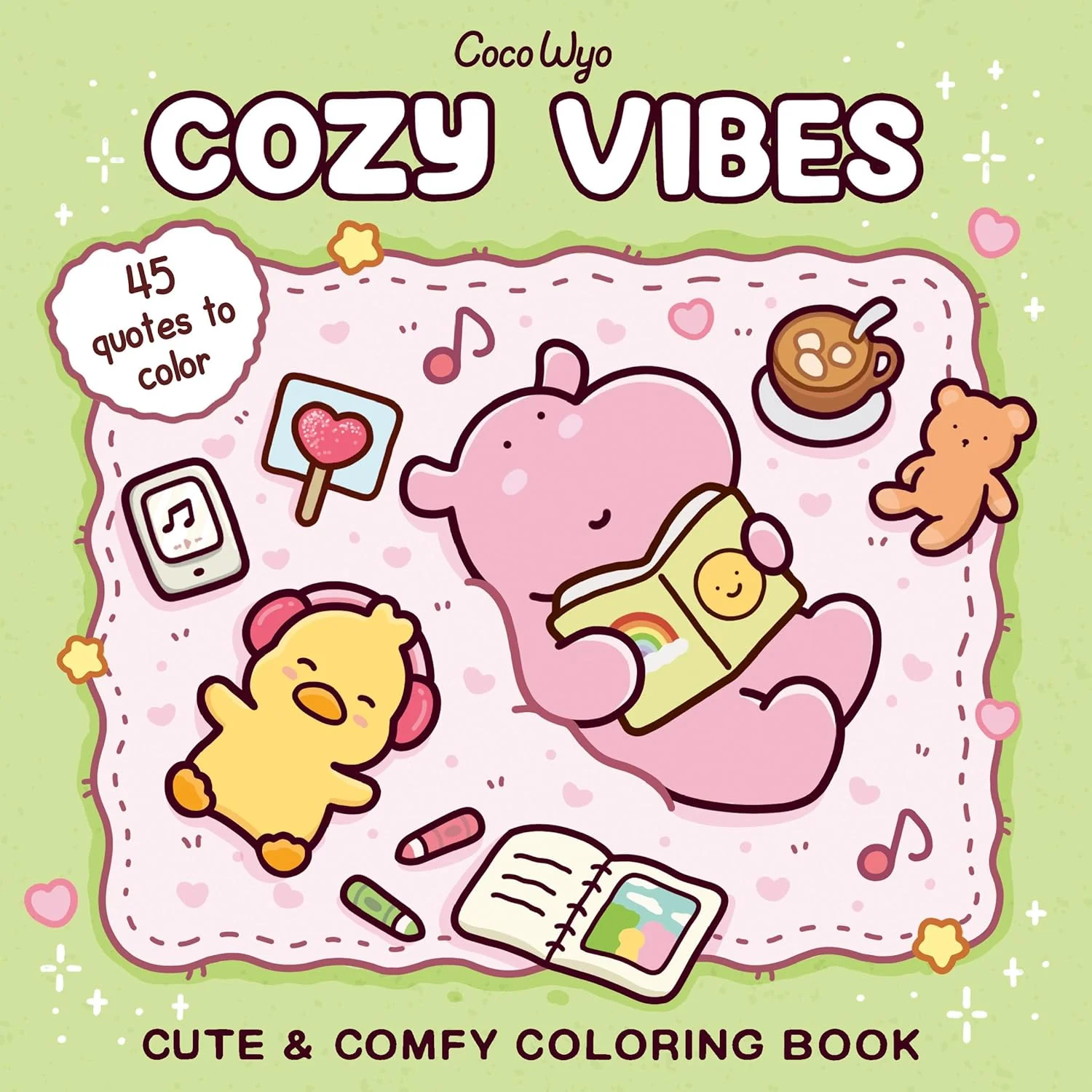 Coco Wyo Cozy Vibes: A Cute & Comfy Coloring Book