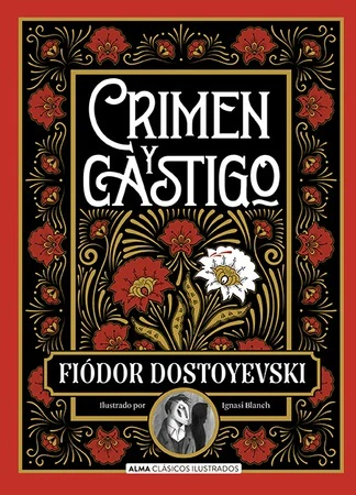 Crimen y Castigo (Alma Clásicos ilustrados)
