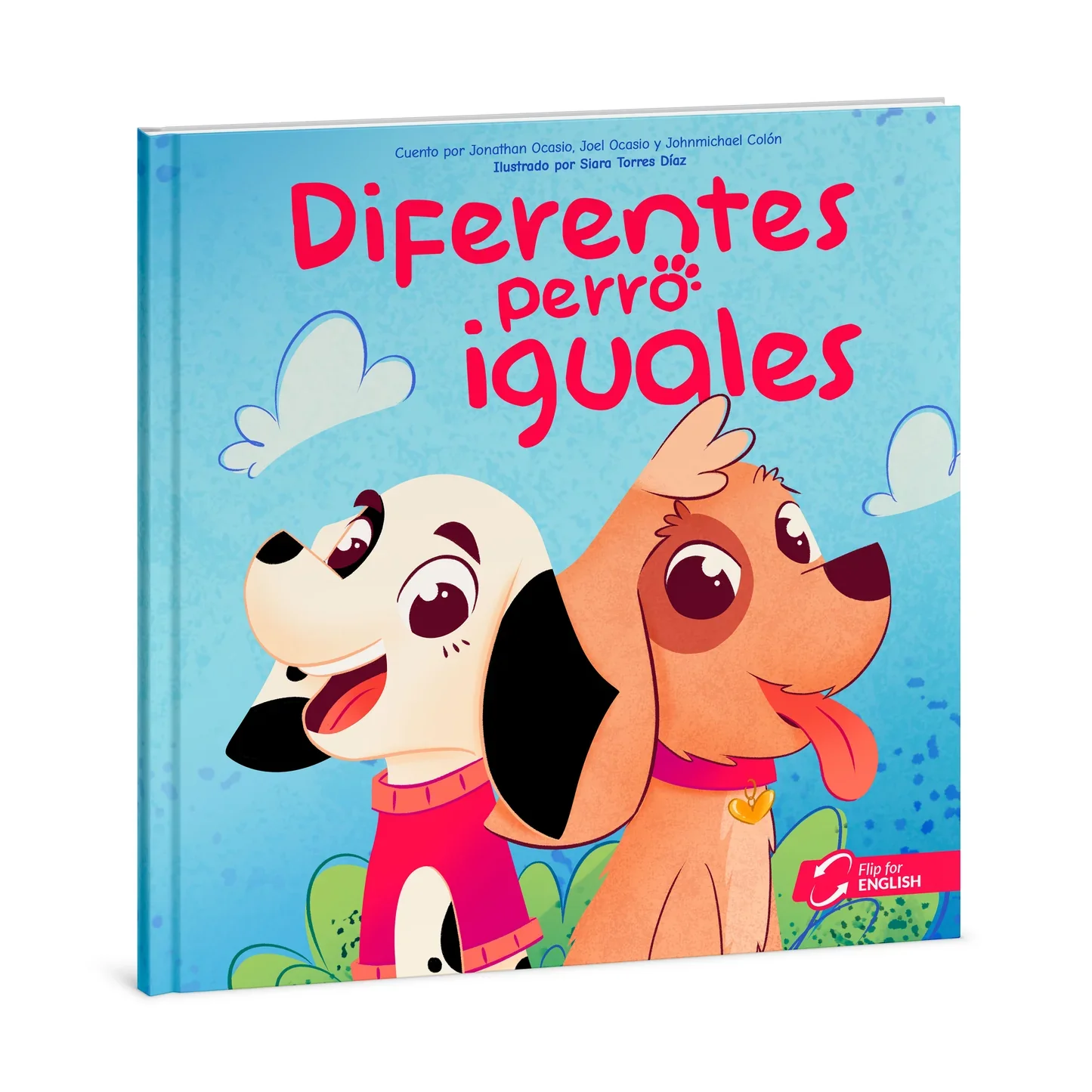 Diferentes, Perro Iguales (Bilingual Edition)