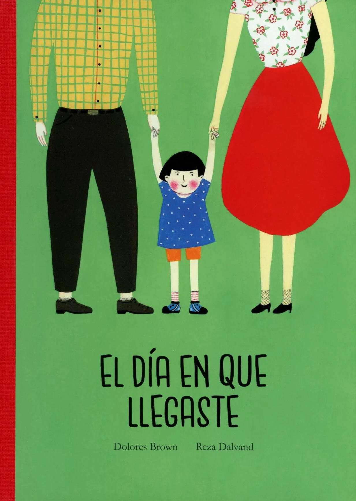 EL DIA EN QUE LLEGASTE