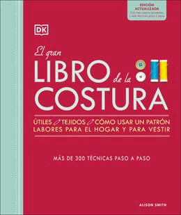 El gran libro de la costura (Nueva edicion)(The Sewing Book 3rd Edition)