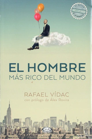 EL HOMBRE MAS RICO DEL MUNDO