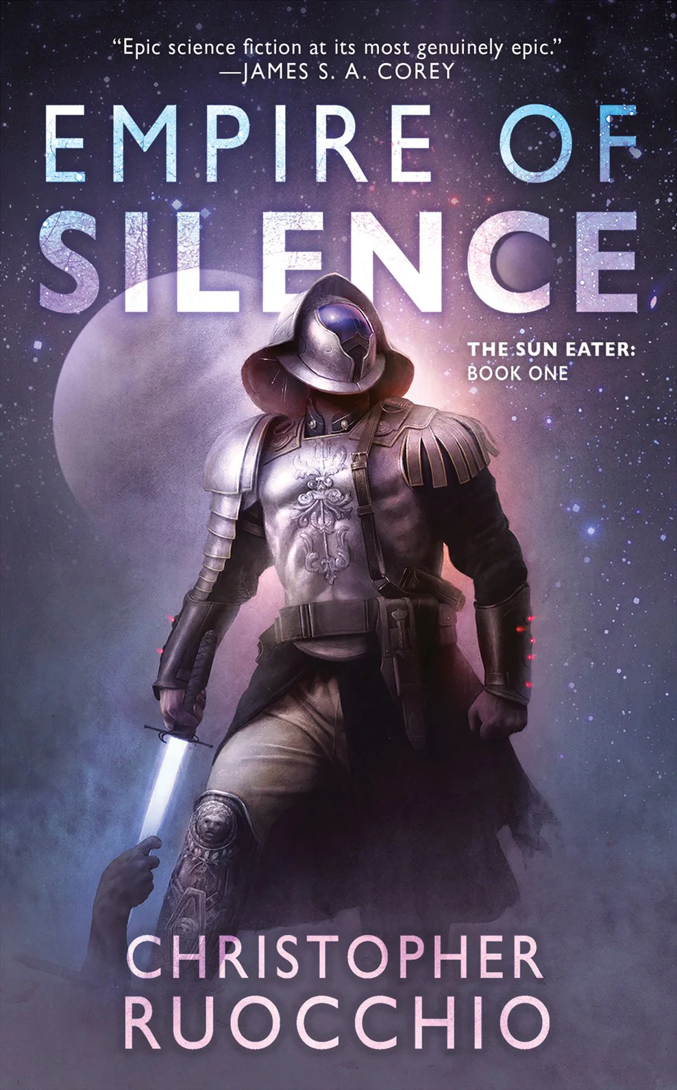 Empire of Silence: The Sun Eater, Book One