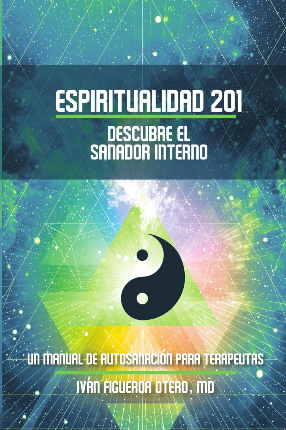 Espiritualidad 201: Descubre el sanador interno
