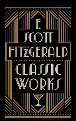 F. SCOTT FITZGERALD CLASSICS WORK
