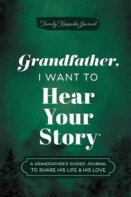 Grandfather, I Want to Hear Your Story (HC)