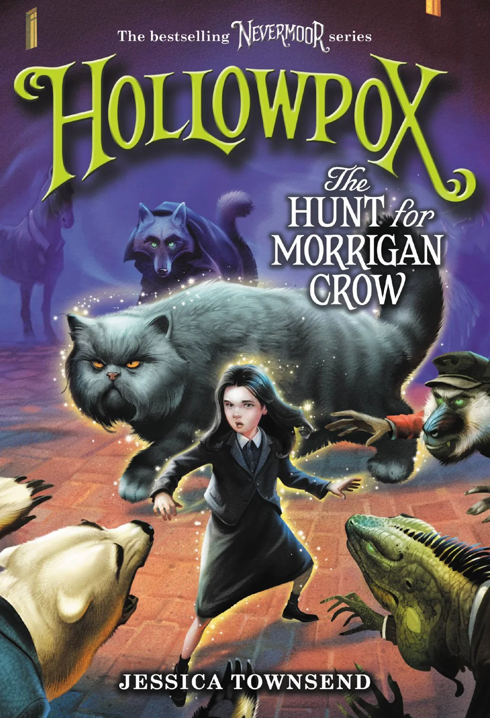 Hollowpox: The Hunt for Morrigan Crow (Nevermoor #3)