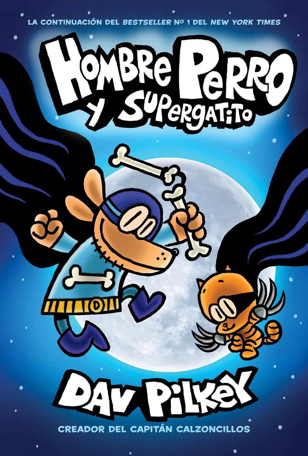 Hombre Perro Y Supergatito (Hombre Perro #4)