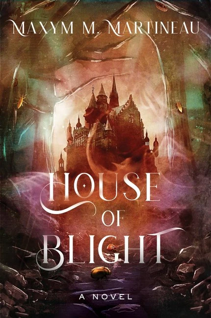 House of Blight (HC) (The Threadmender Chronicles #1)