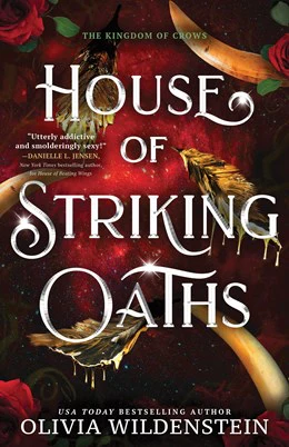 House of Striking Oaths (Standard Edition) (The Kingdom of Crows, #3)