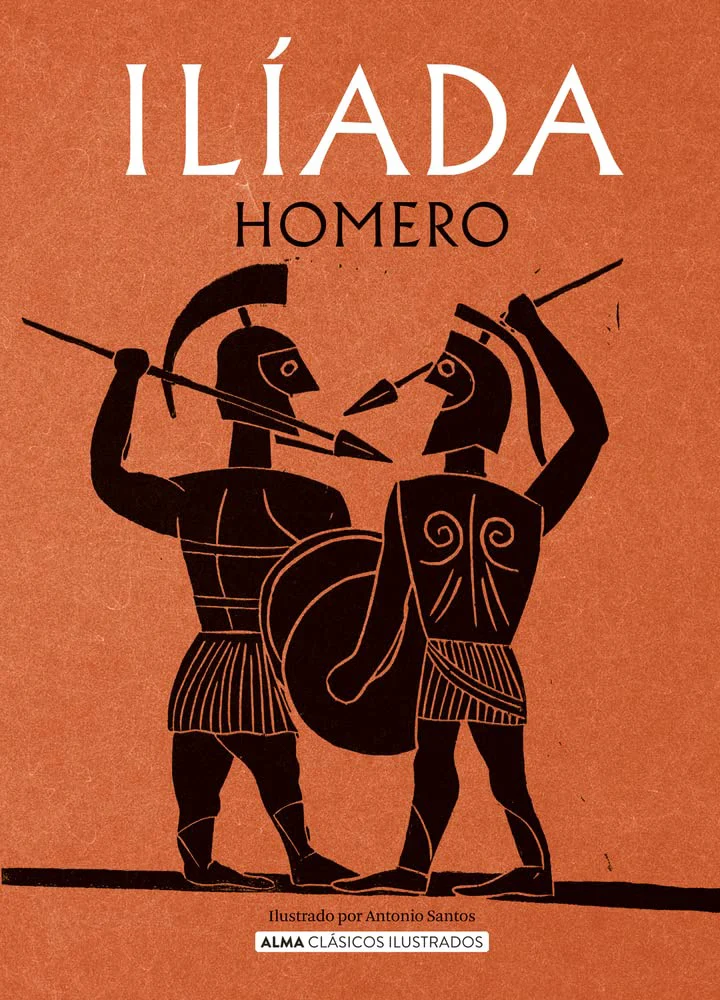 Iliada (Alma Clasicos Ilustrados)