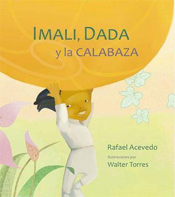 Imali, Dada y la Calabaza