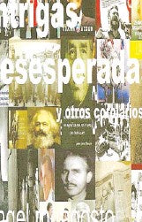 INTRIGAS DESESPERADAS Y OTROS COROLARIOS