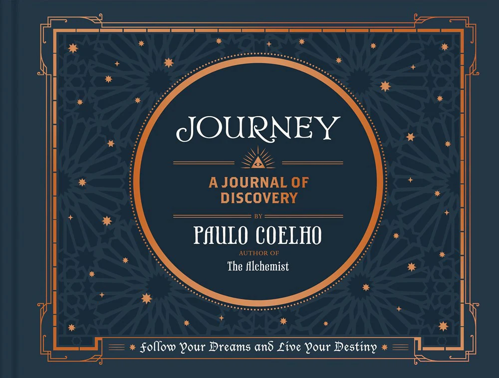 Journey : Follow Your Dreams and Live Your Destiny