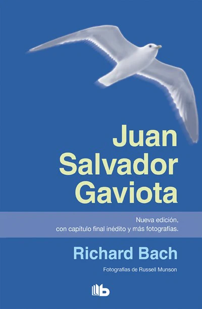 Juan Salvador Gaviota / Jonathan Livingston Seagull (Spanish Edition)