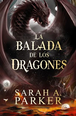 La balada de los dragones (The Ballad of Falling Dragons Spanish Edition)