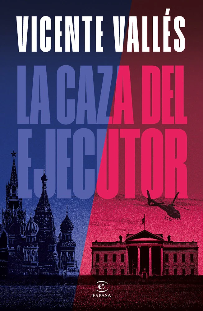 La caza del ejecutor (Novela) / The Executioner Hunt (A Novel)