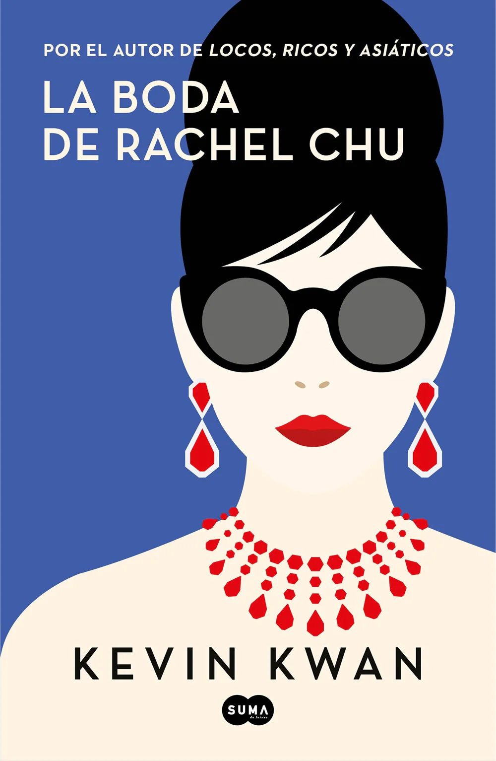LA BODA DE RACHEL CHU (CHINA RICH GIRLFRIEND)