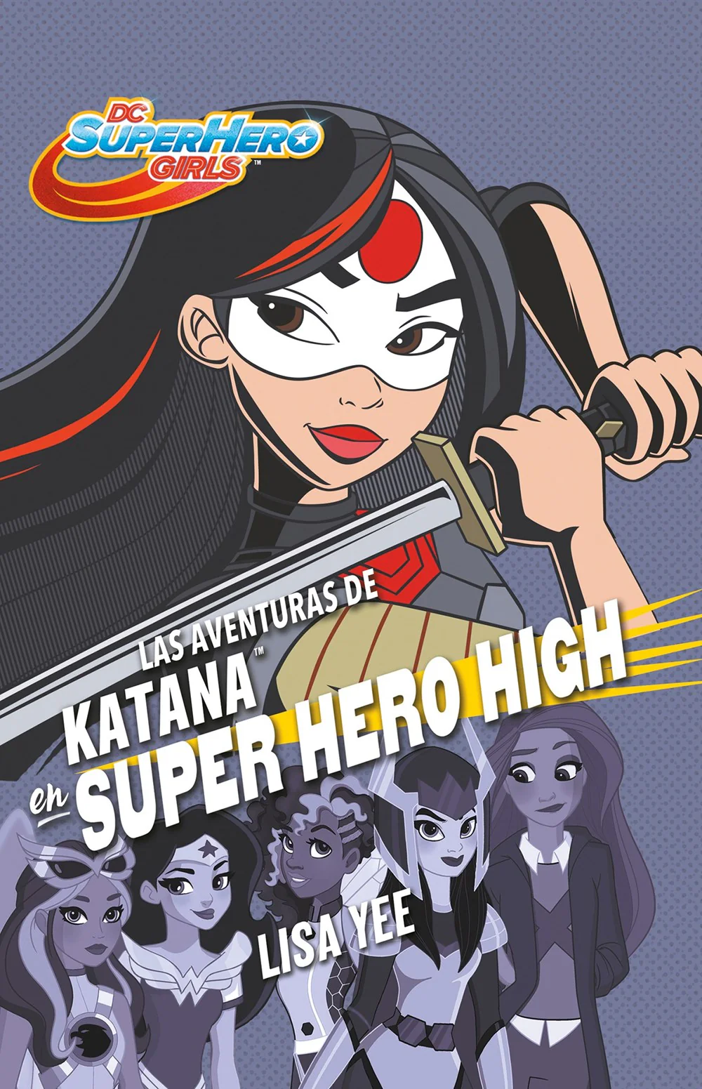 Las Aventuras de Katana En Super Hero High