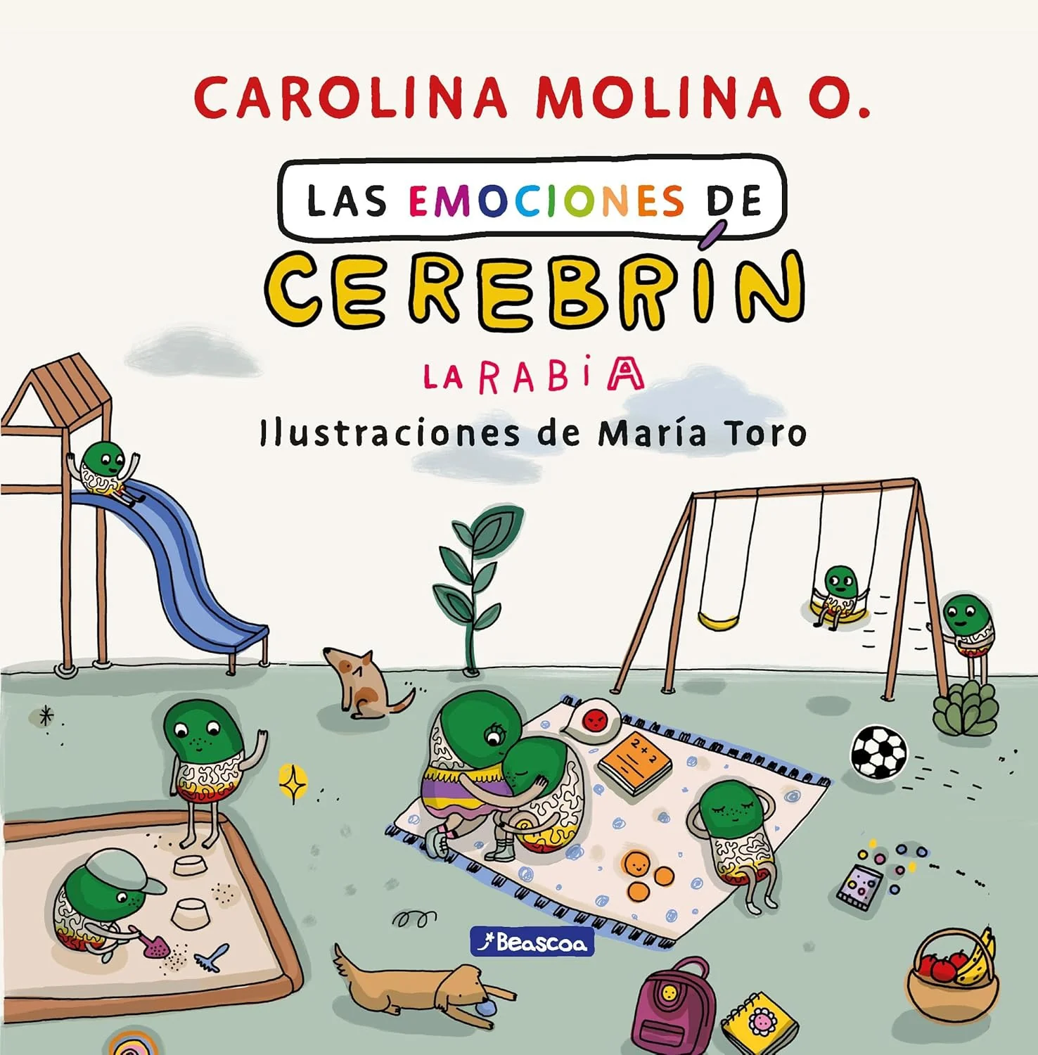 Las emociones de Cerebrín. La rabia / Cerebrain's Emotions. Anger (Spanish Edition)