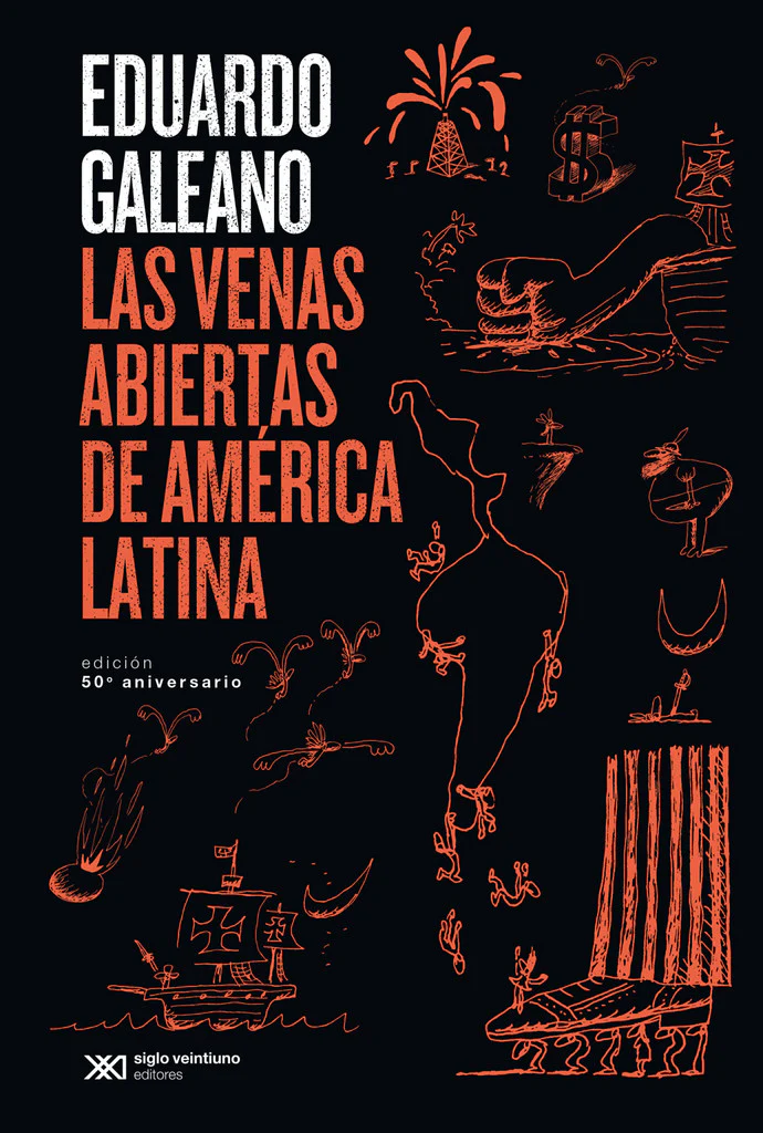 Las venas abiertas de América Latina