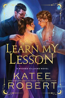 Learn My Lesson (Standard Edition) (Wicked Villains, Book 2)