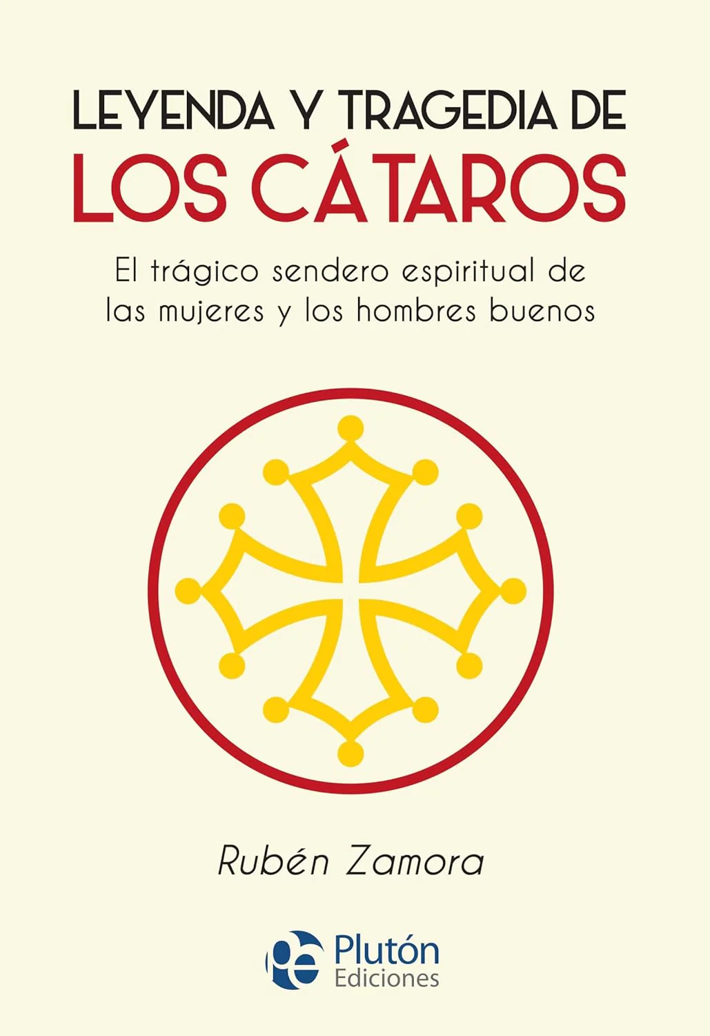 Leyenda y Tragedia de los Cátaros (Coleccion Nueva Era)