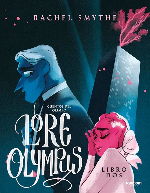 Lore Olympus (Cuentos del Olimpo)(Lore Olympus Spanish Edition #2)