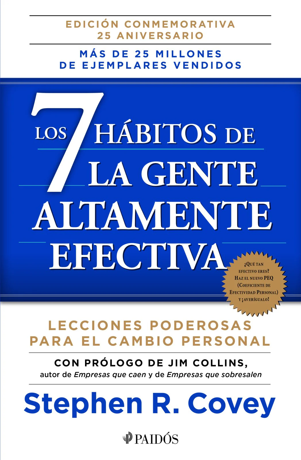 Los 7 Habitos de la Gente Altamente Efectiva