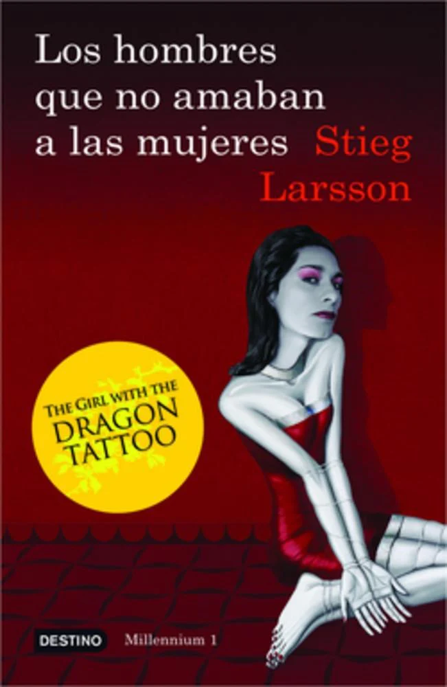 LOS HOMBRES QUE NO AMABAN A LAS MUJERES (The Girl with the Dragon Tattoo)(Spanish Edition)