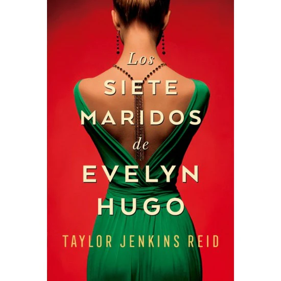 Los siete maridos de Evelyn Hugo: Edición coleccionista (Spanish Edition)