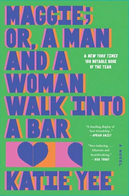 Maggie; or, A Man and a Woman Walk Into a Bar