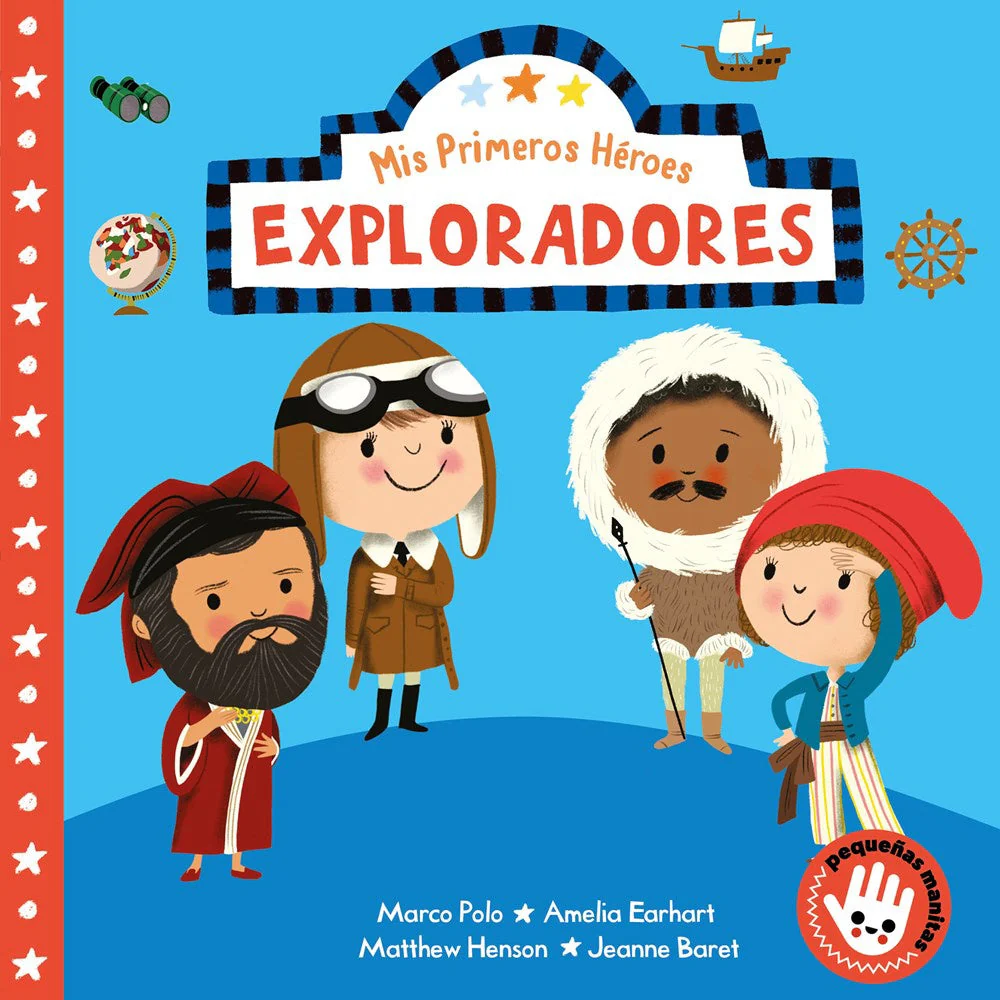 Mis primeros héroes: Exploradores