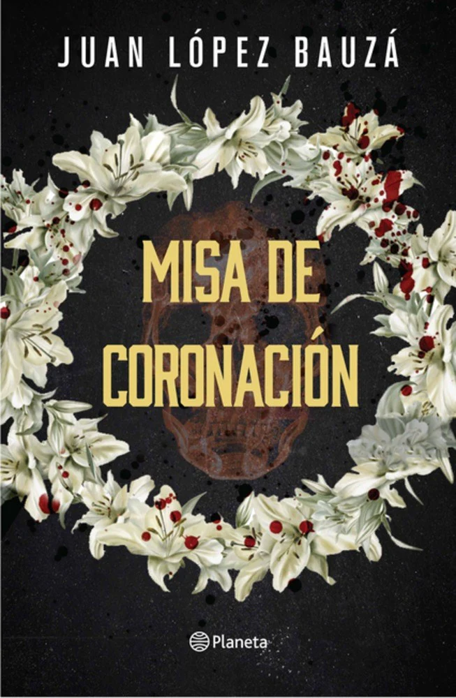 Misa de coronación (Novela negra) / Crowning Ceremony (Noir)