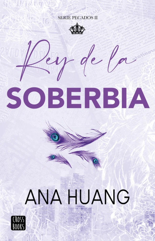 Rey de la Soberbia (King of Pride Spanish Edition)(Serie Pecados #2)